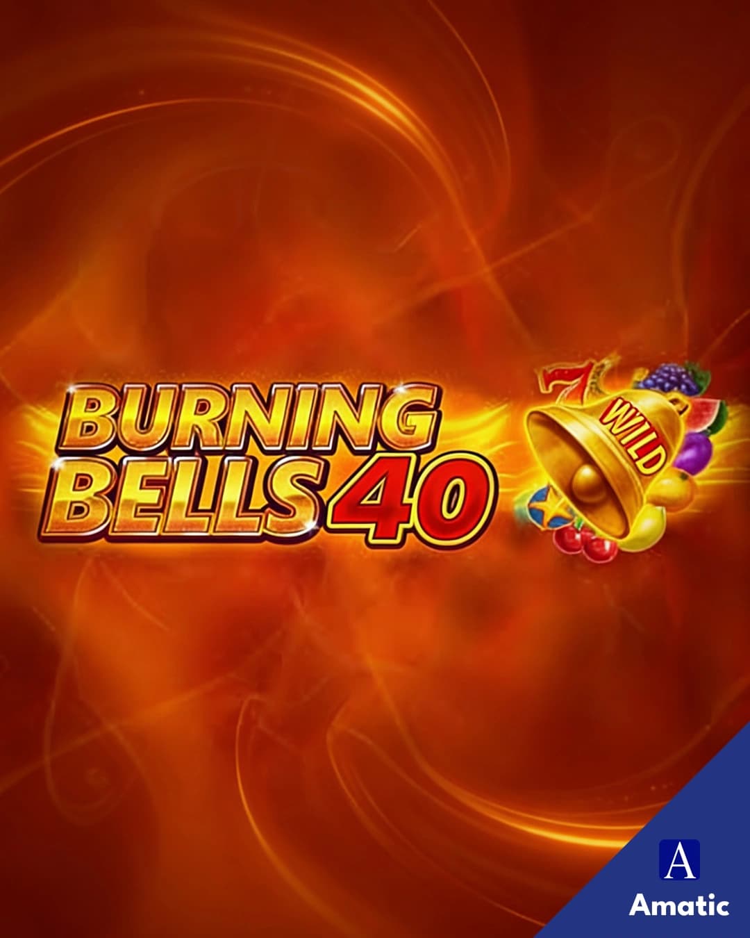 Burning Bells 40