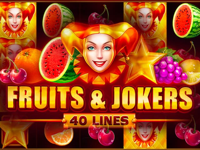 Fruits & Jokers: 40 lines